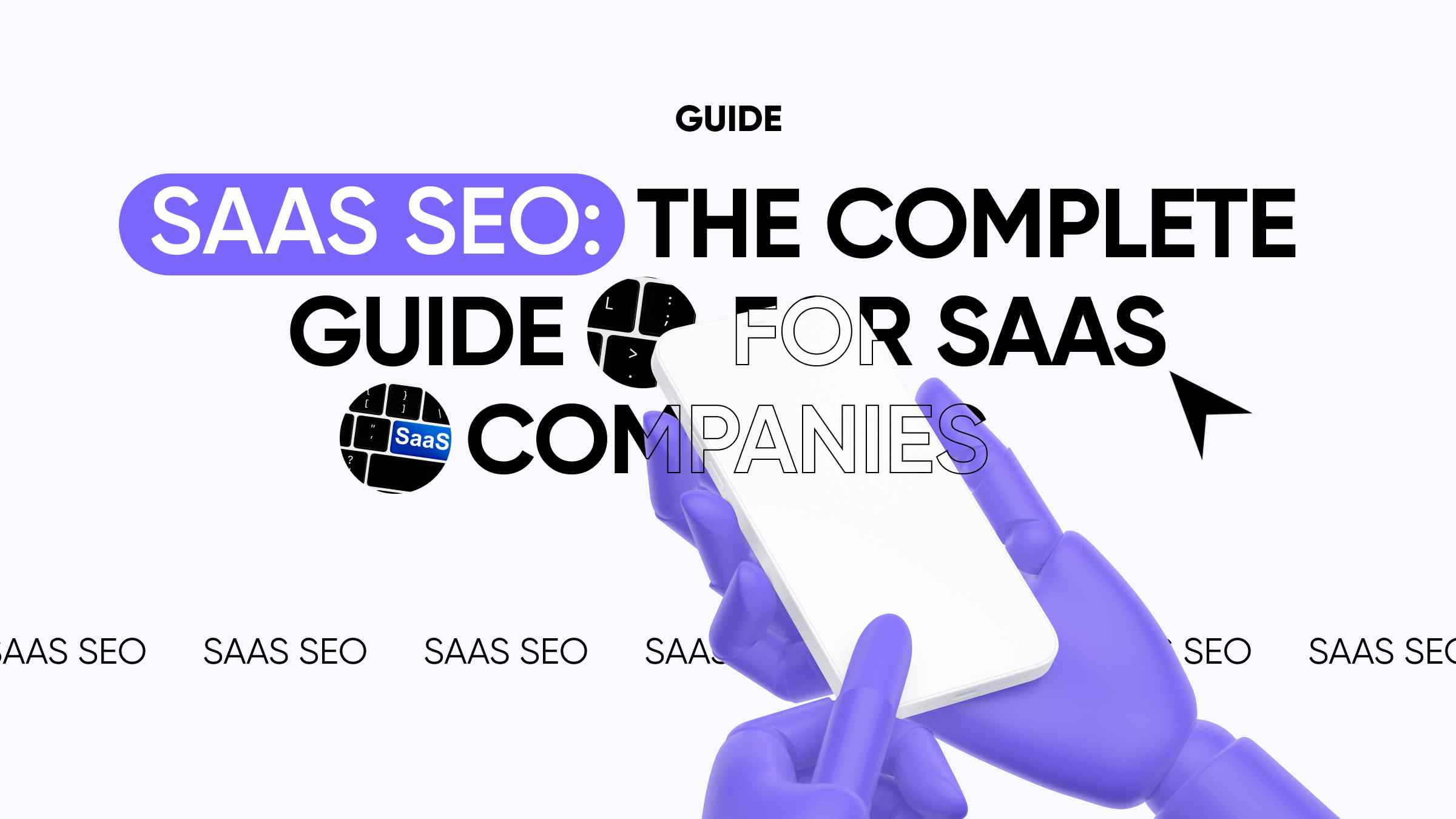 SaaS SEO_ The Complete Guide for SaaS Companies