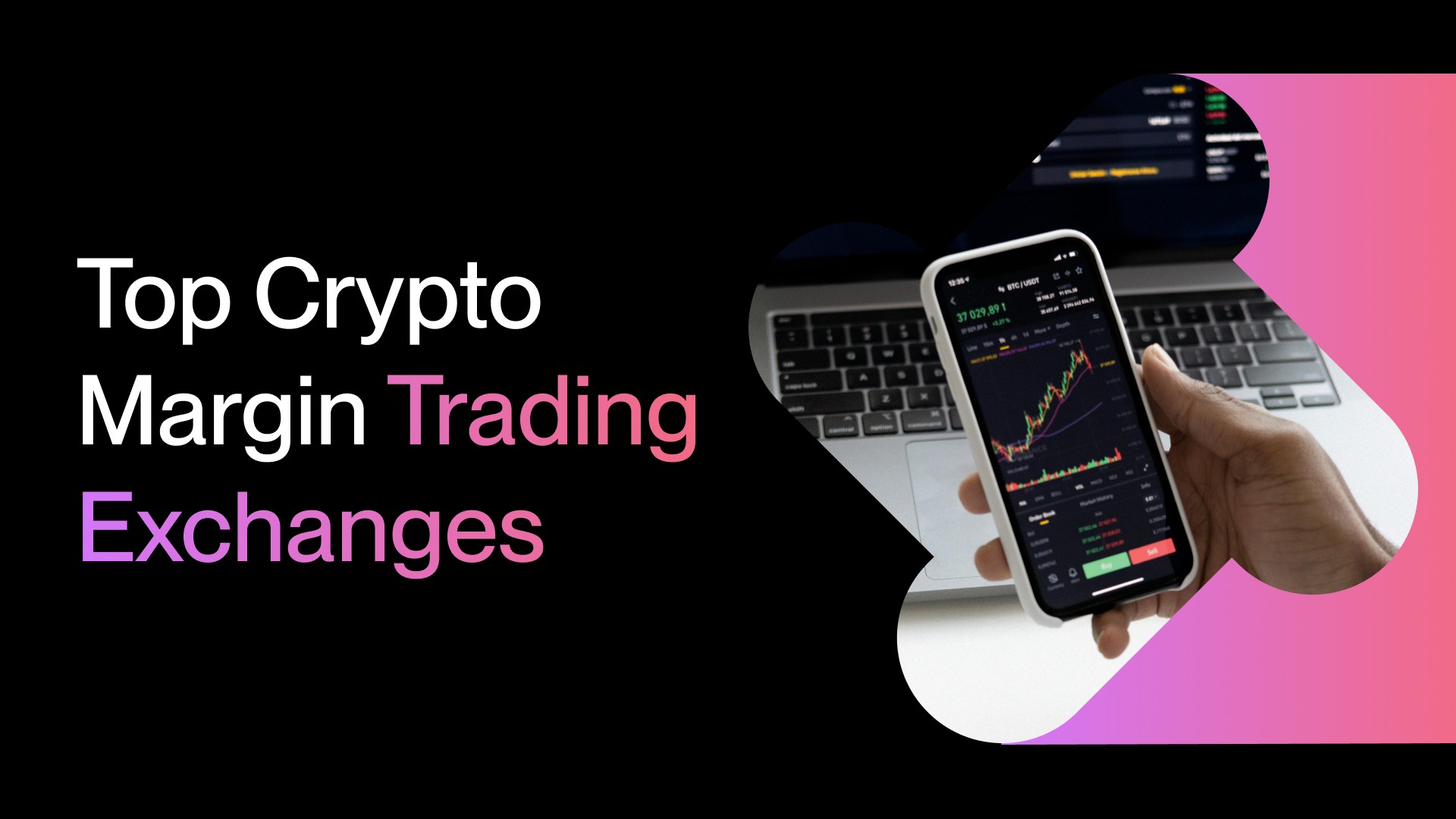 Top Crypto Margin Trading Exchanges