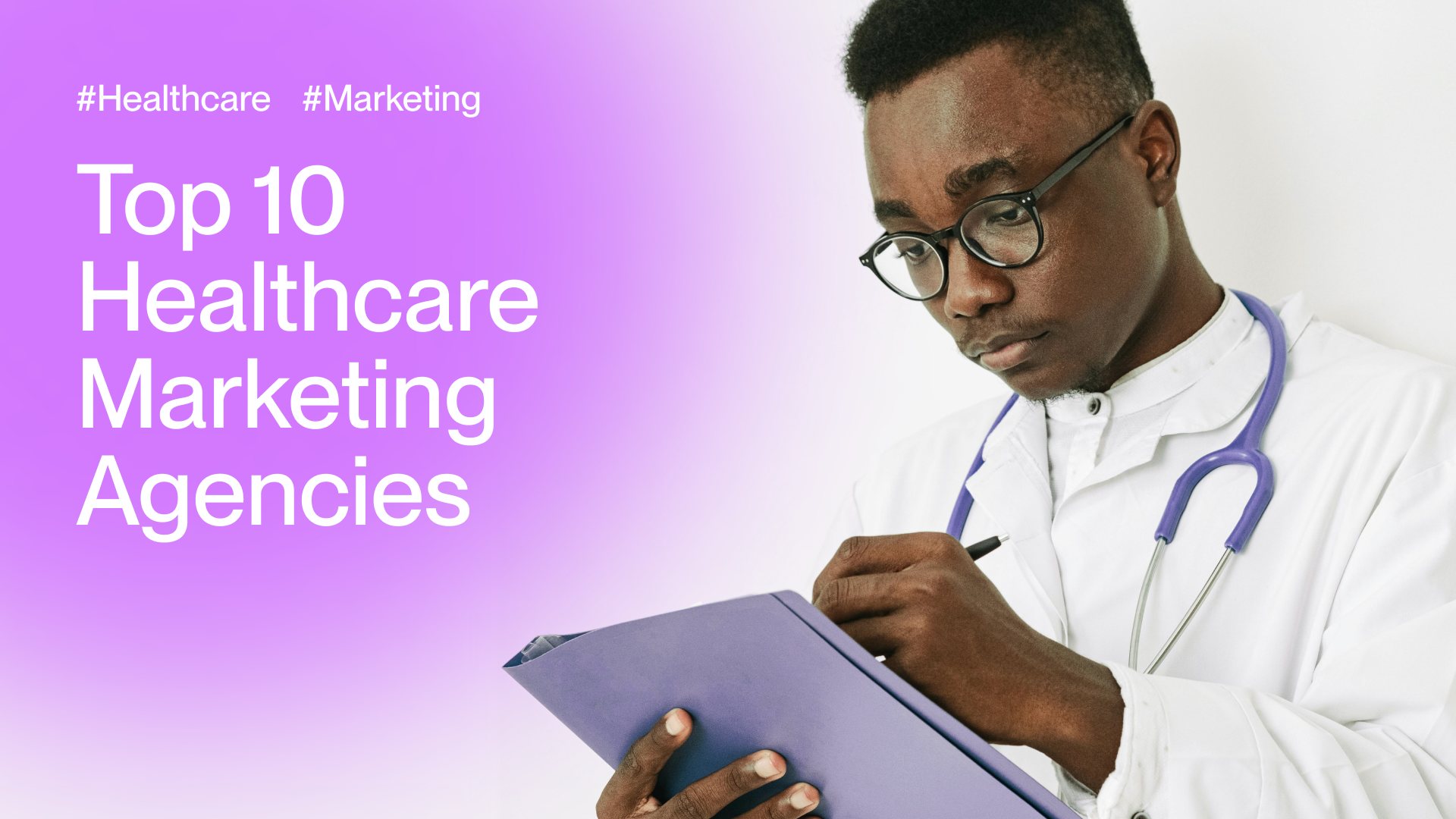 Top Healthcare Marketing Agencies